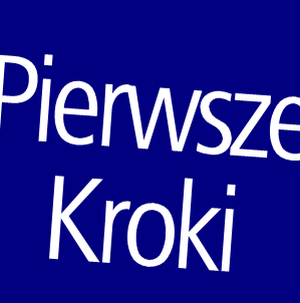 Pierwsze Kroki